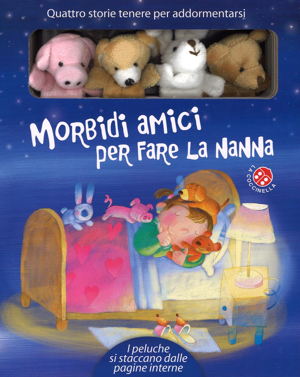 Morbidi amici per fare la nanna