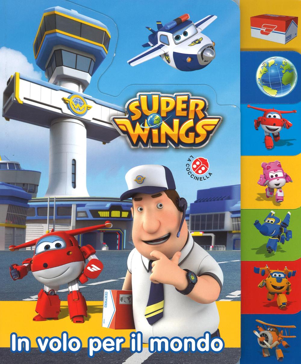 In volo per il mondo. Super Wings