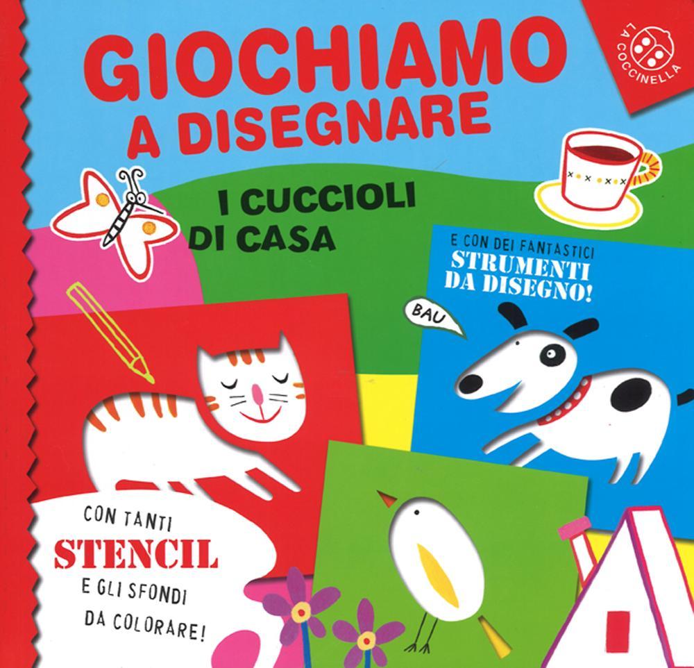 Giochiamo a disegnare i cuccioli di casa