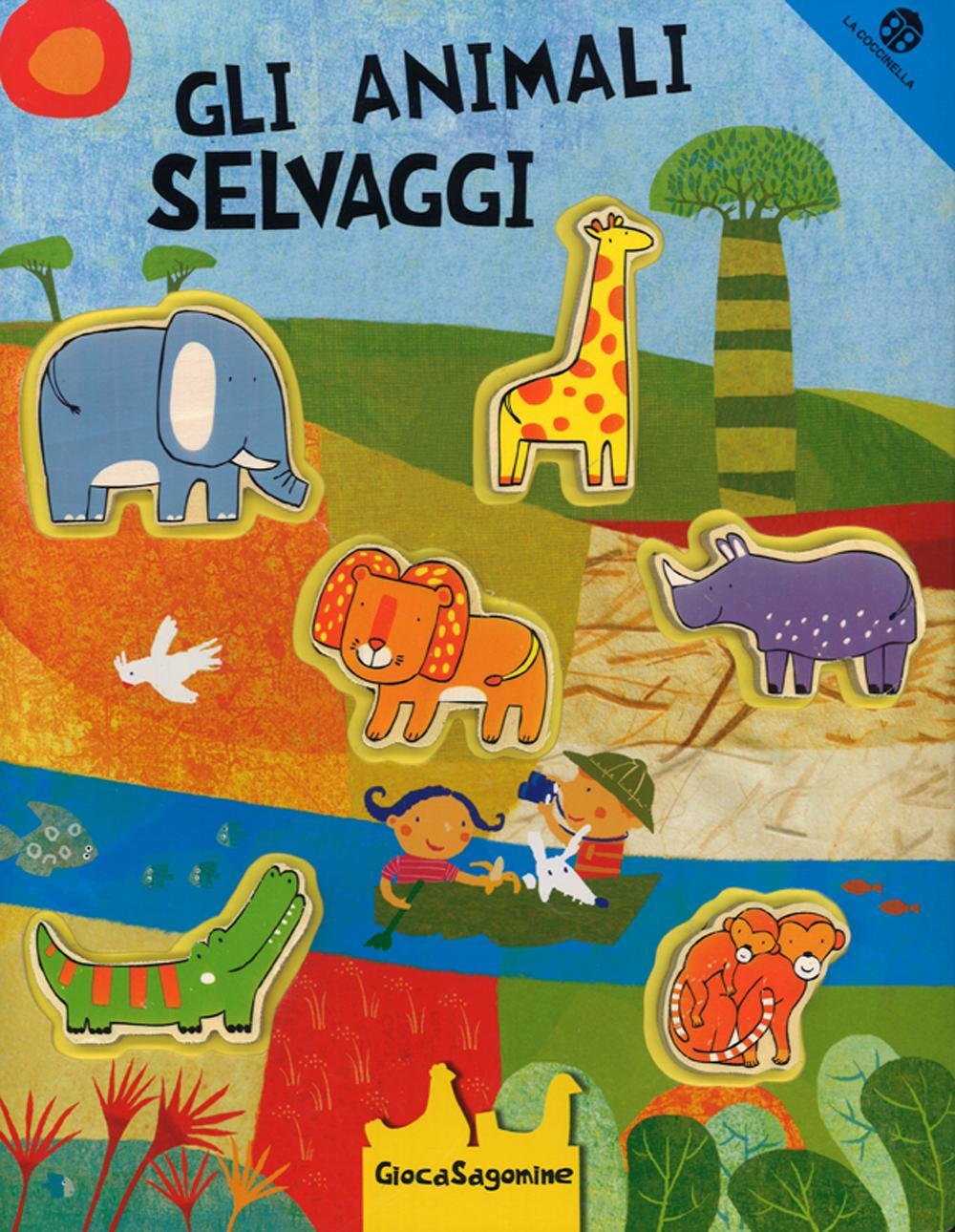 Gli animali selvaggi