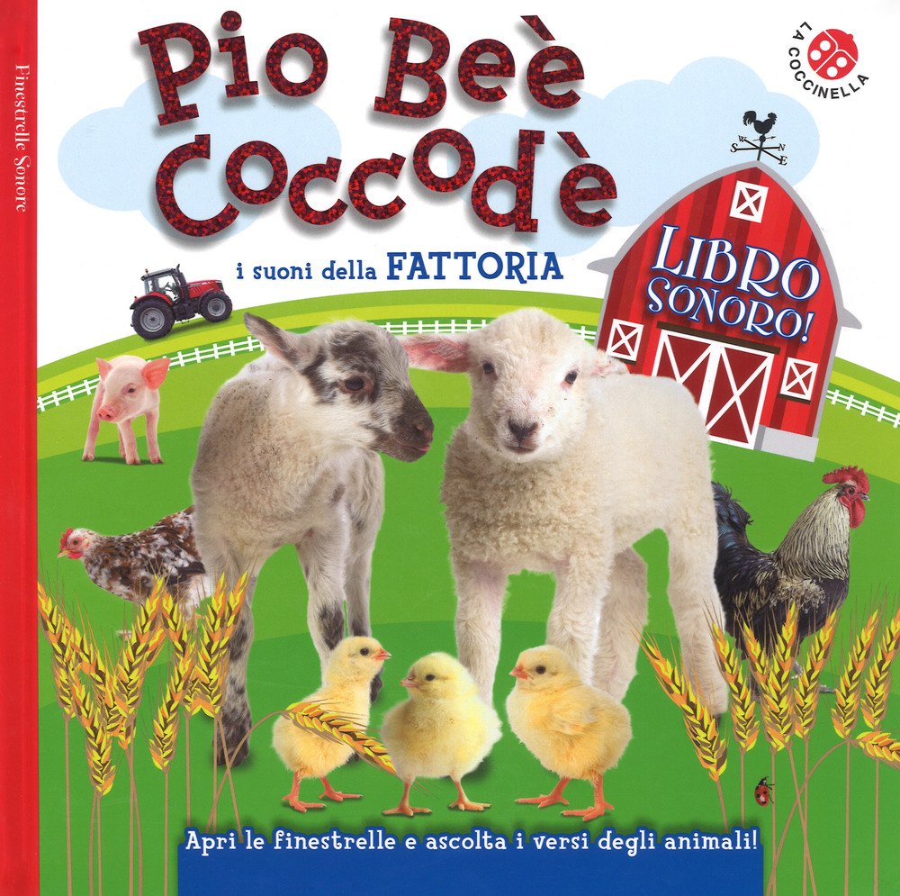 Pio Beè Coccodè. I suoni della fattoria. Finestrelle sonore