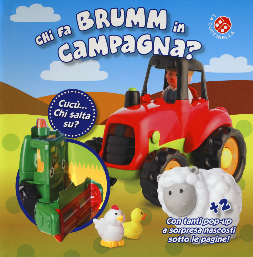 Chi fa brumm in campagna? Cucù... chi salta su? Libro pop-up
