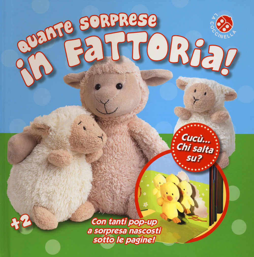 Quante sorprese in fattoria! Cucù... Chi salta su? Libro pop-up