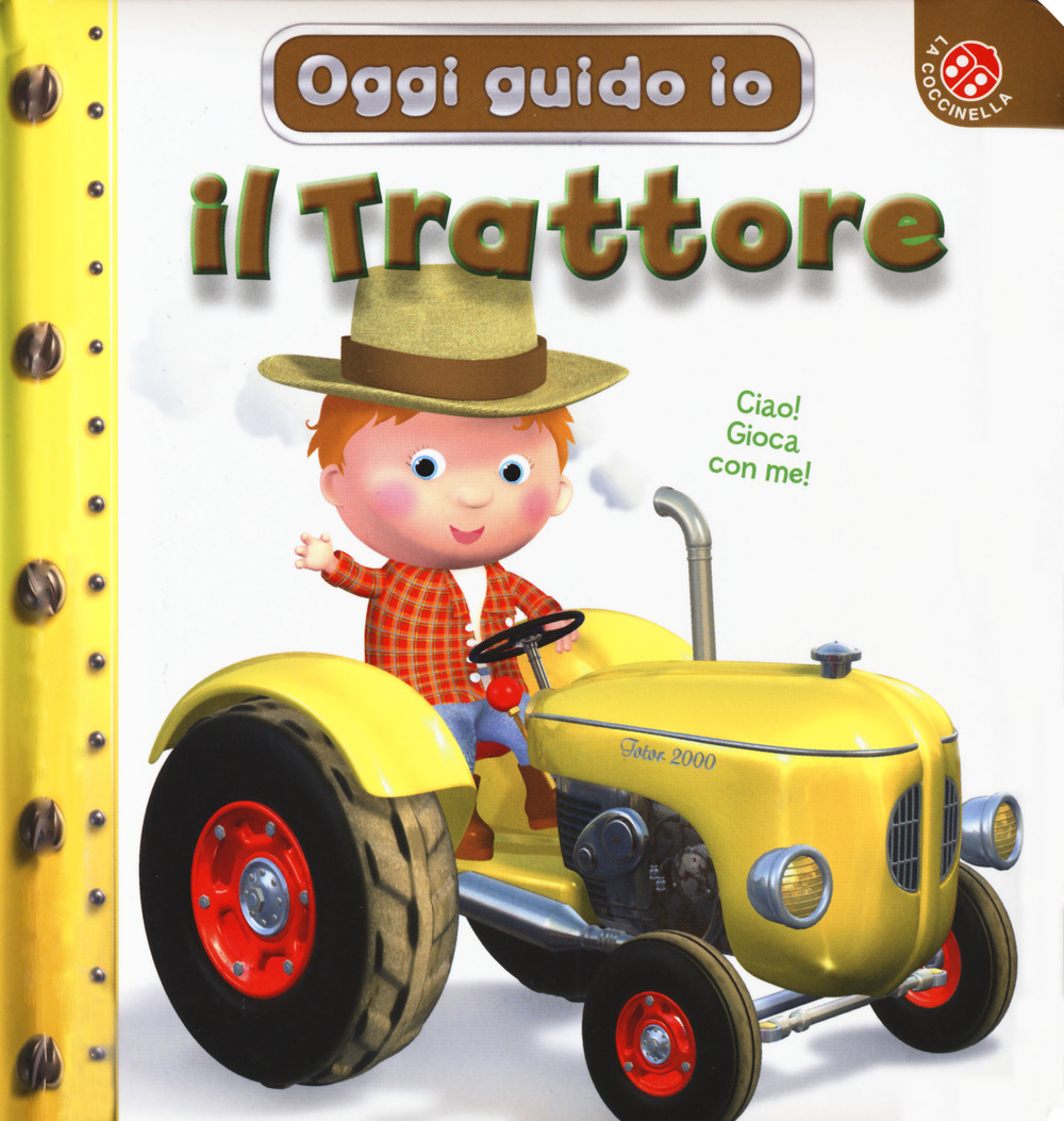 Il trattore. Oggi guido io