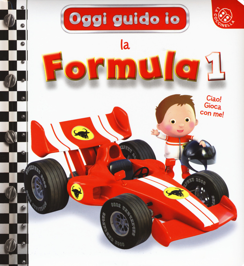 La formula 1. Oggi guido io