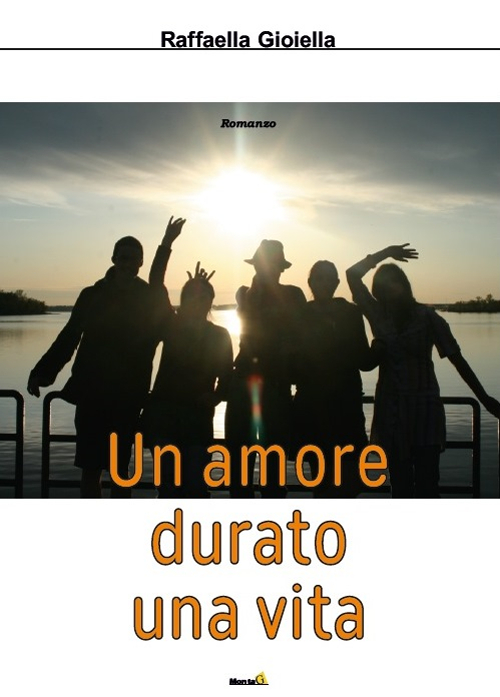 Un amore durato una vita