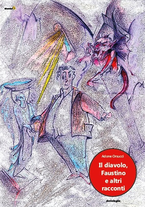 Il diavolo, Faustino e altri racconti