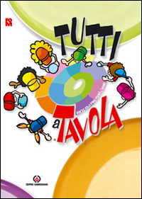 Tuttiatavola! Non di solo pane vivrà l'uomo