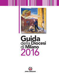 Guida della diocesi di Milano 2016