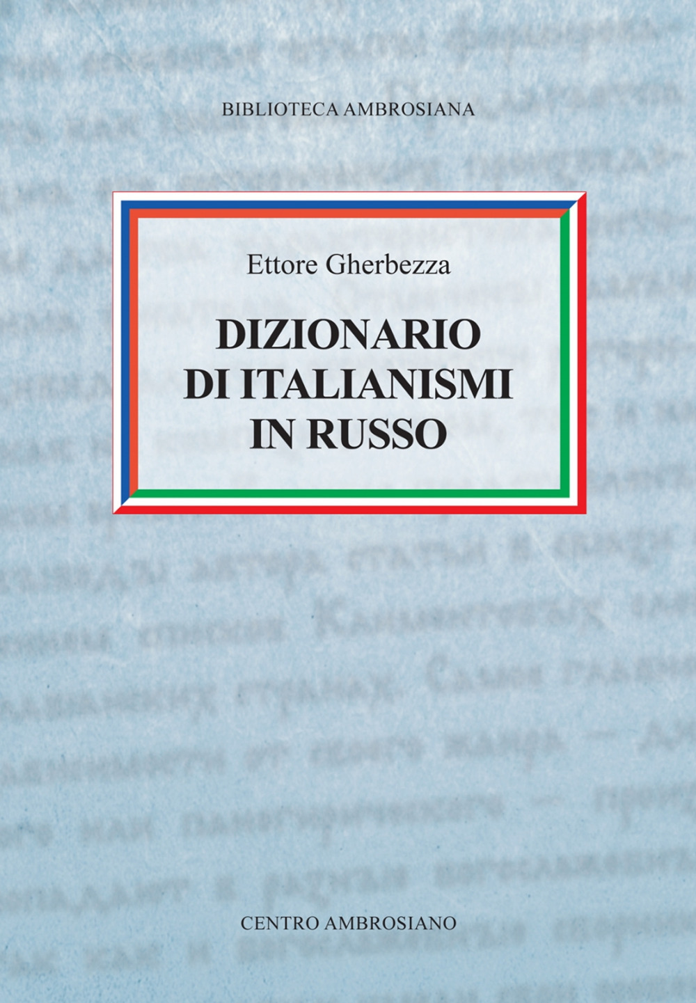Dizionario di italianismi in russo
