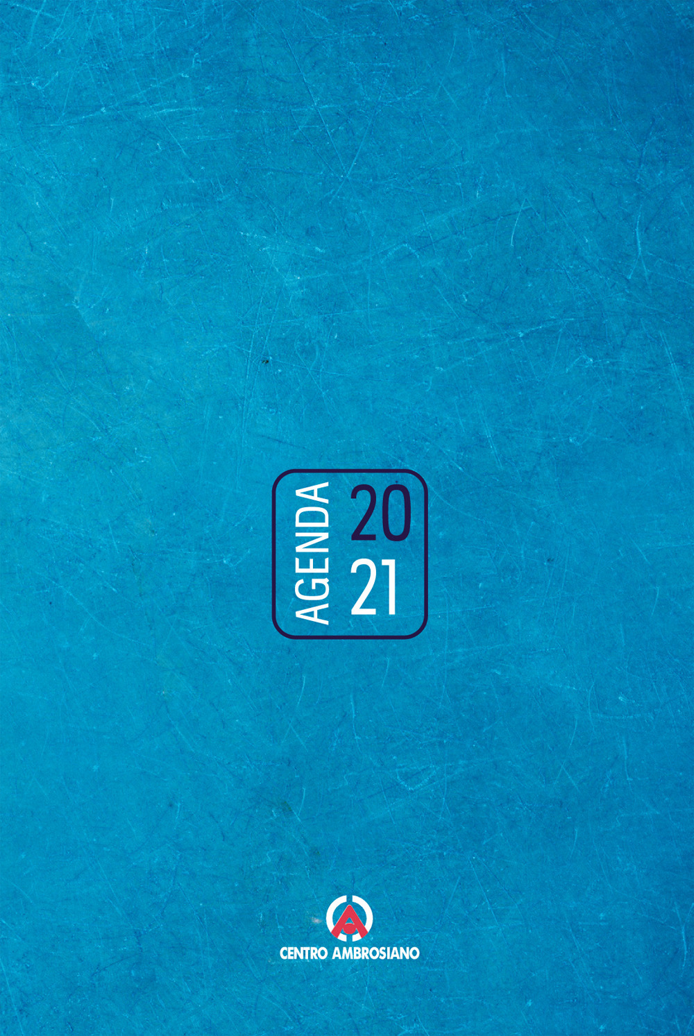 Agenda Liturgico Pastorale 2020/2021. Rito Ambrosiano