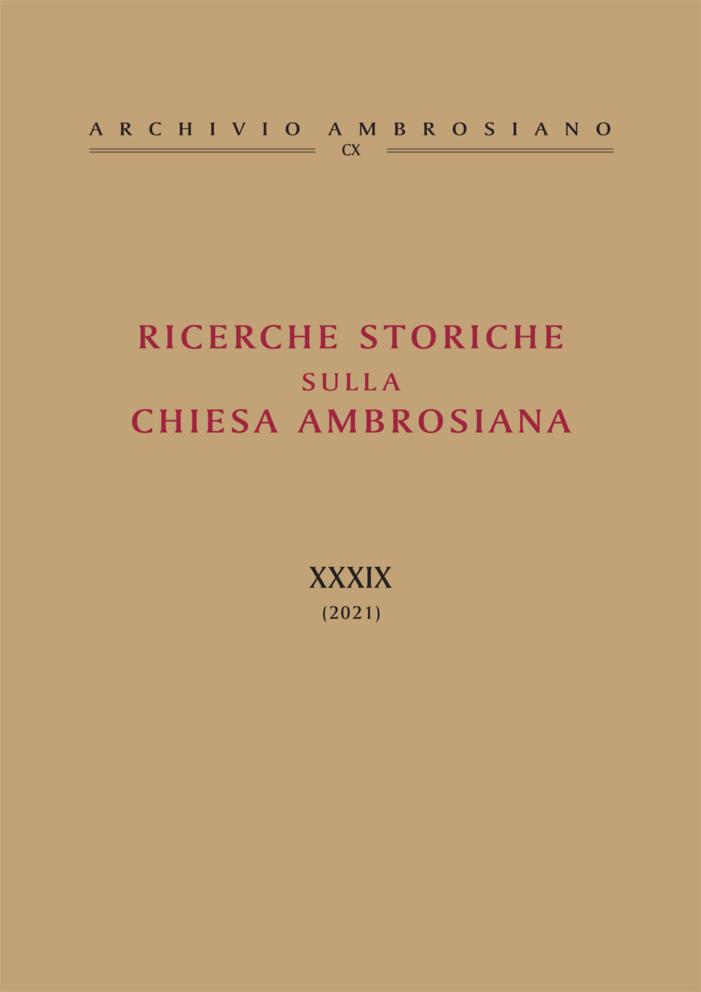Ricerche storiche sulla Chiesa ambrosiana. Vol. 39