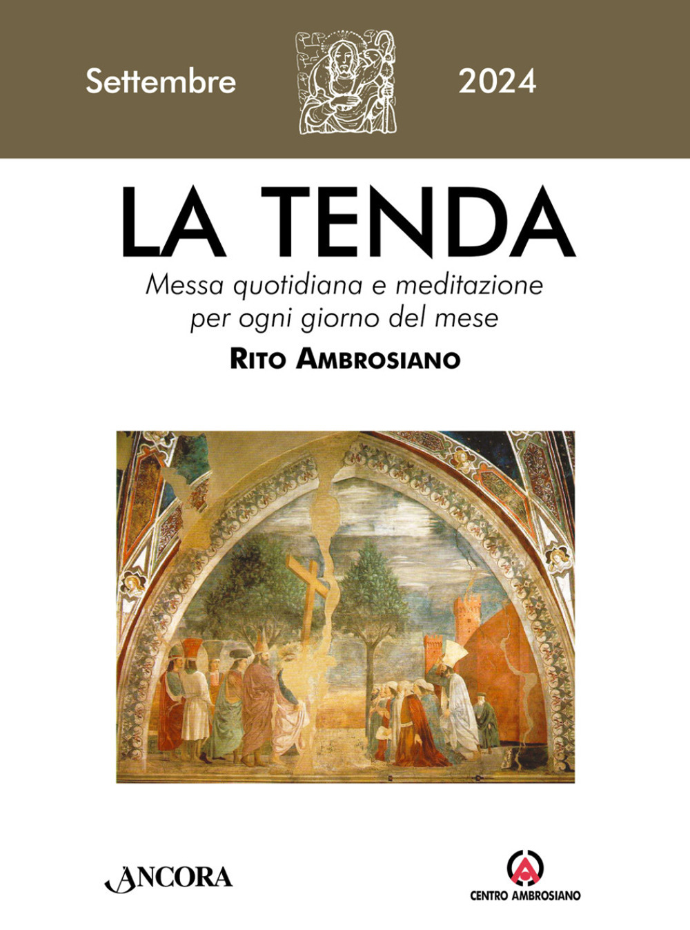 La tenda. Messa quotidiana e meditazione per ogni giorno del mese. Rito Ambrosiano. Vol. 9: Settembre