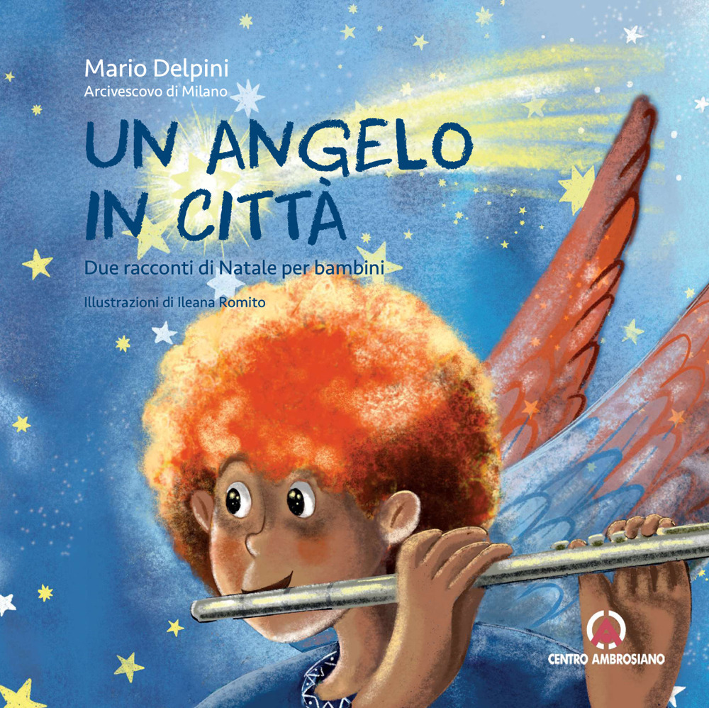 Un angelo in città. Due racconti di Natale per bambini