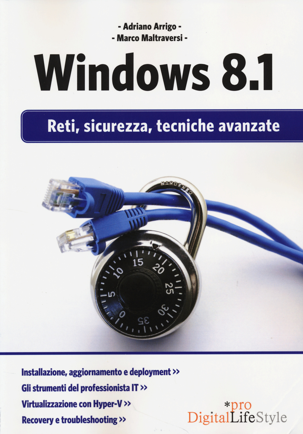 Windows 8.1. Reti, sicurezza, tecniche avanzate
