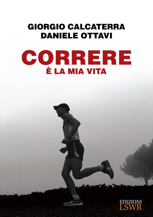 Correre è la mia vita