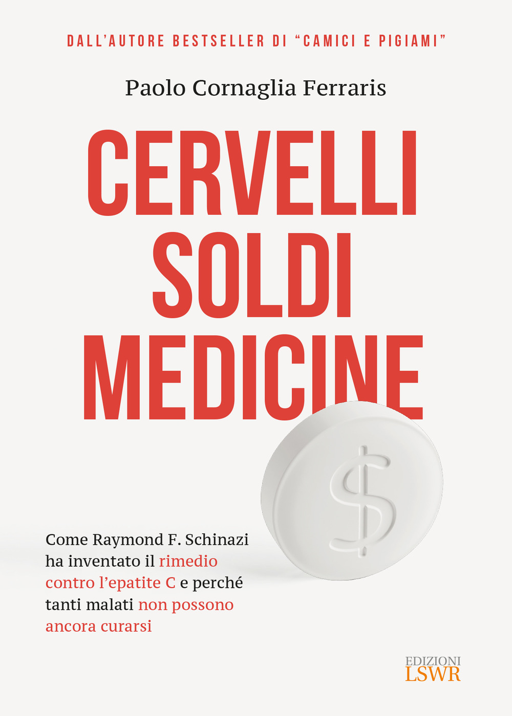 Cervelli, soldi, medicine. Come Raymond F. Schinazi ha inventato il rimedio contro l’epatite C e perché tanti malati non possono ancora curarsi