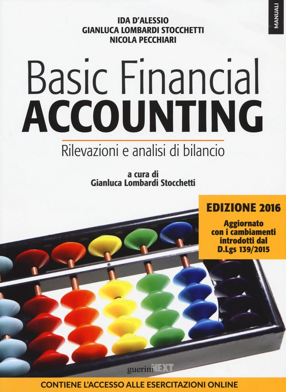 Basic financial accounting. Rilevazioni e analisi di bilancio