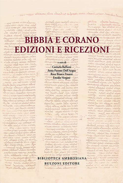 Bibbia e Corano. Edizioni e ricezioni