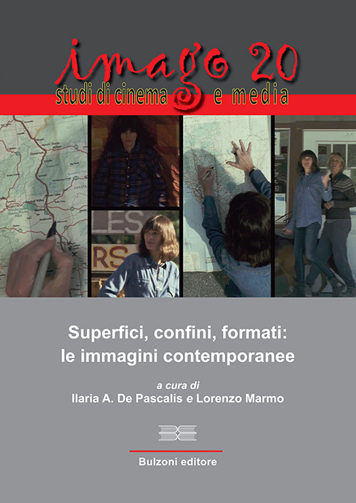 Imago. Studi di cinema e media. Vol. 20: Superfici, confini, formati: le immagini contemporanee
