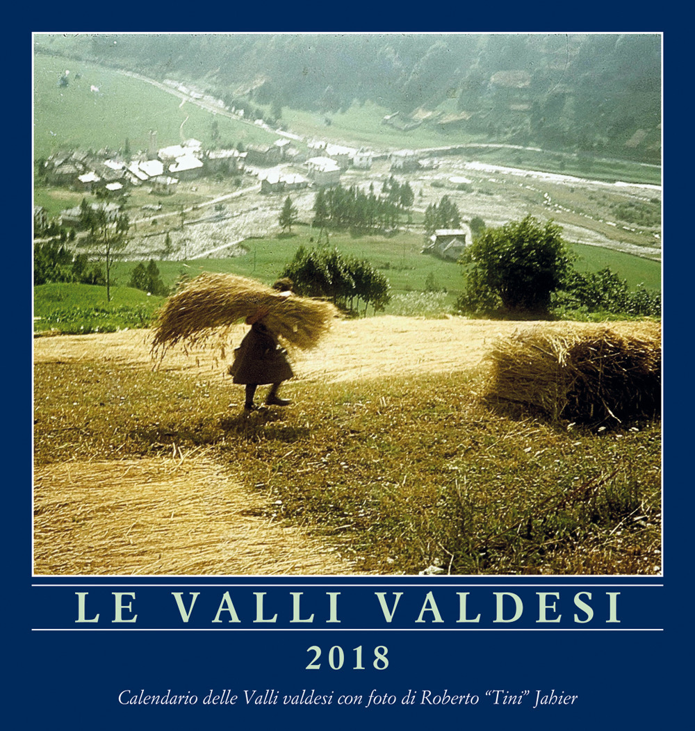 Le valli valdesi. Calendario 2018