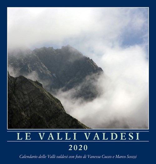 Le valli valdesi 2020. Calendario. Ediz. italiana, francese, inglese, tedesca e spagnola