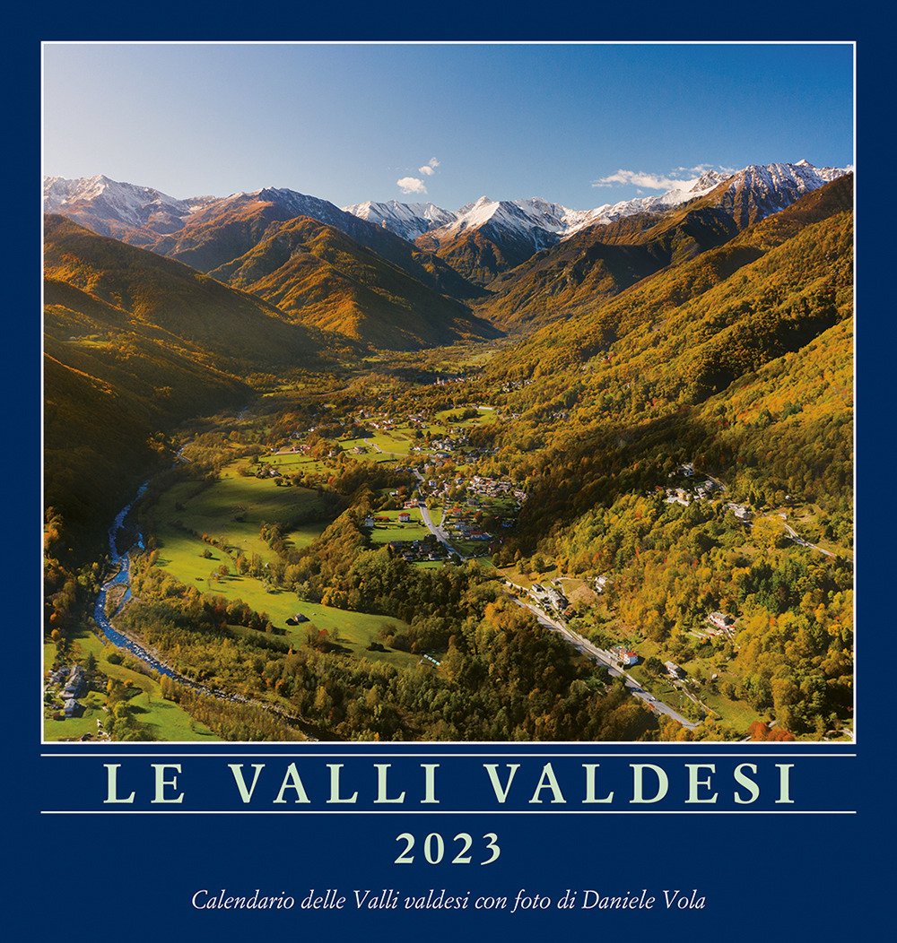 Le valli valdesi 2023. Calendario delle valli valdesi