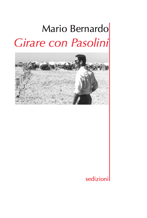 Girare con Pasolini