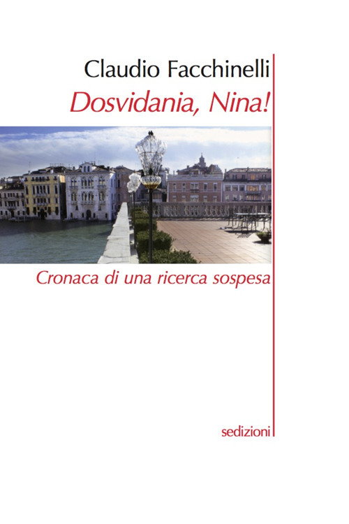 Dosvidania, Nina!
