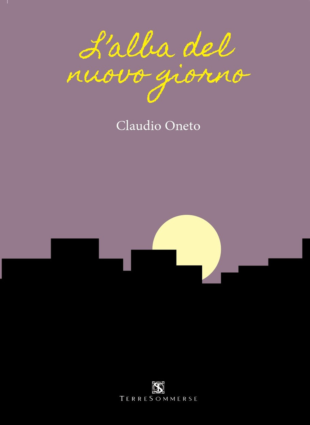 L'alba del nuovo giorno