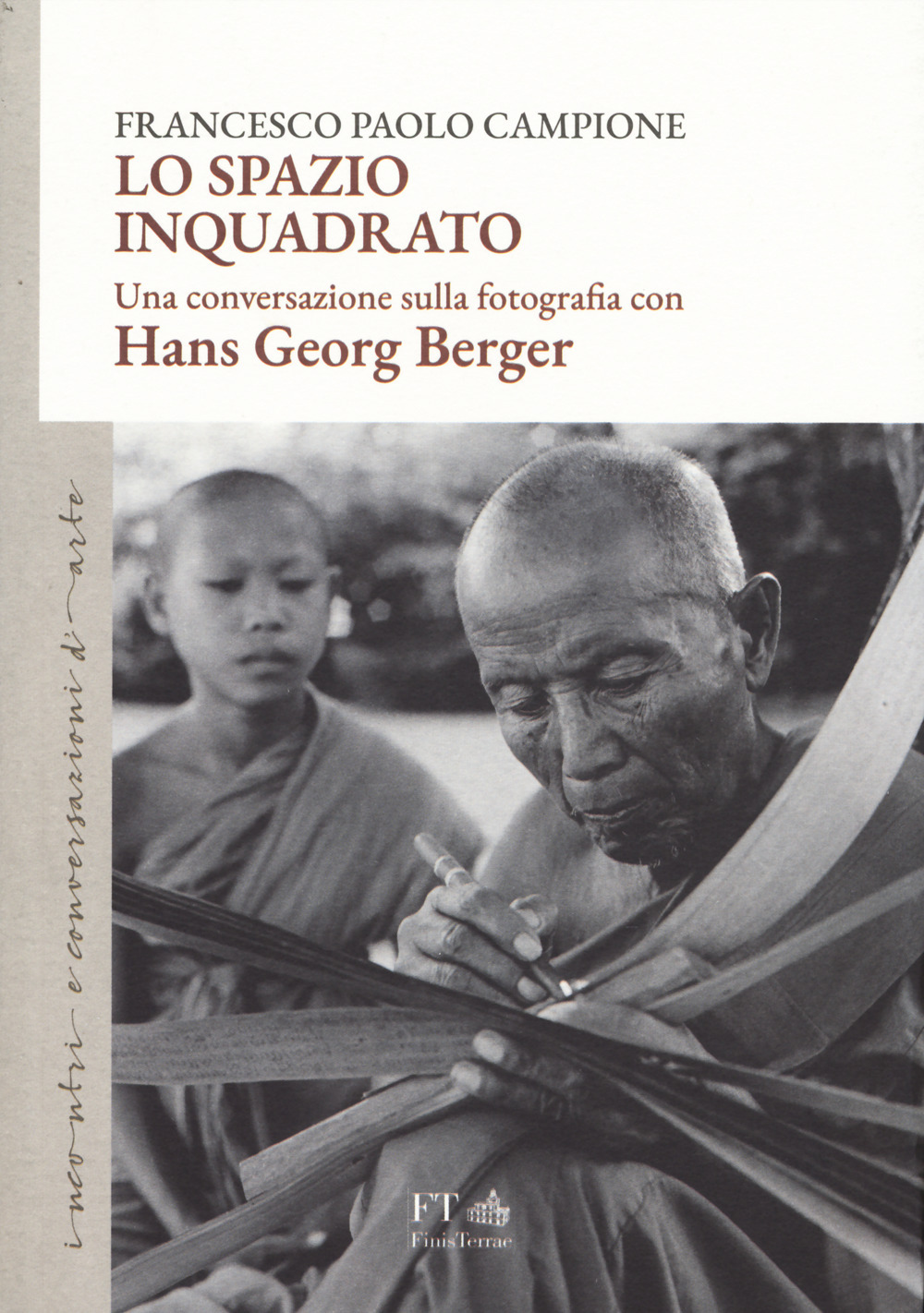 Lo spazio inquadrato. Una conversazione sulla fotografia con Hans Georg Berger