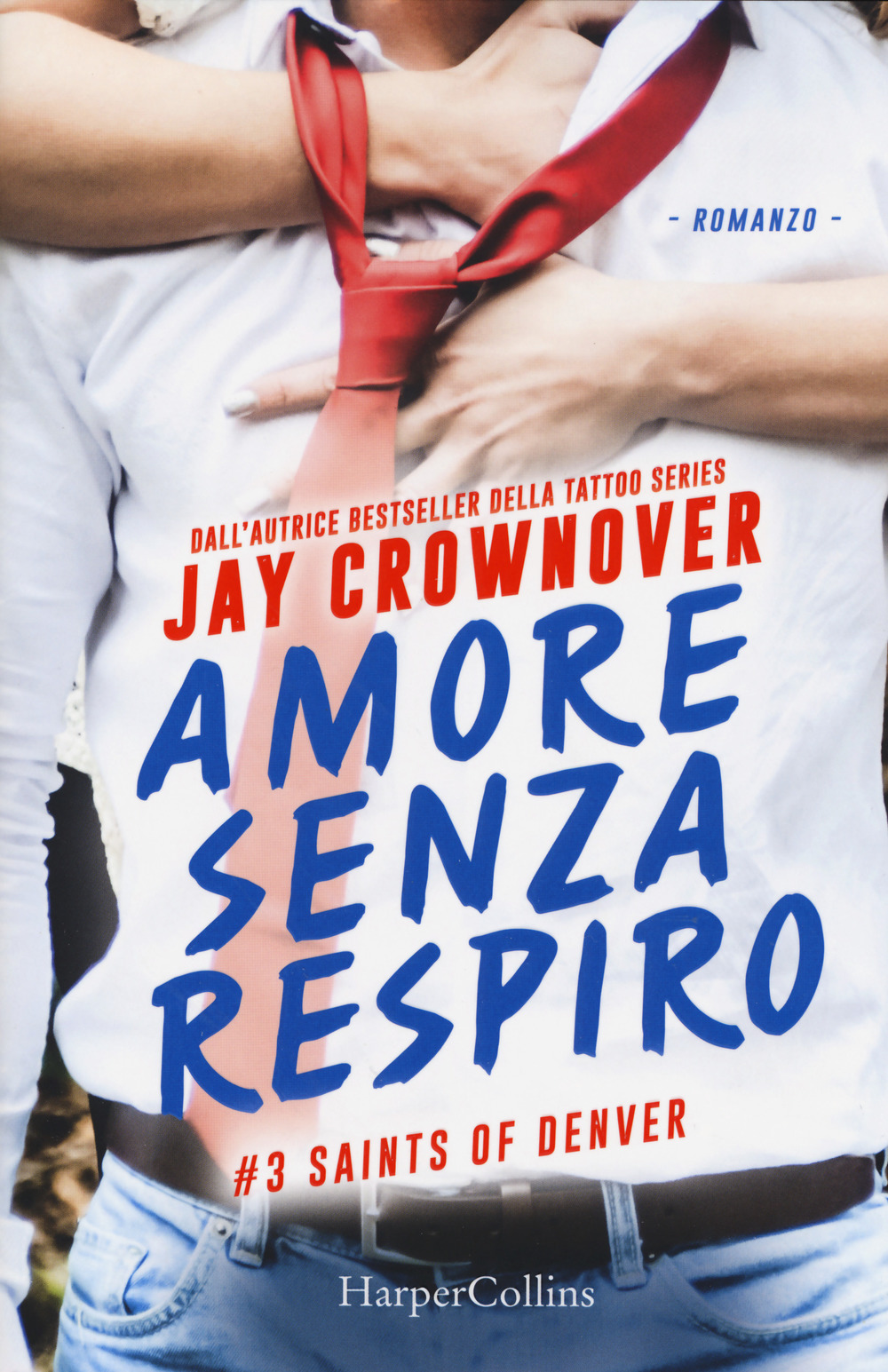 Amore senza respiro. Saints of Denver. Vol. 3