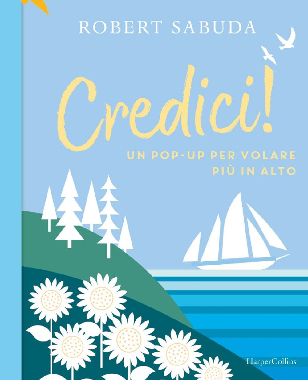 Credici! Un pop-up per volare più in alto