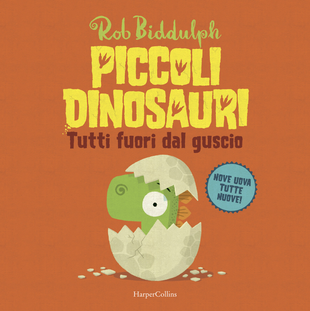 Tutti fuori dal guscio. Piccoli dinosauri