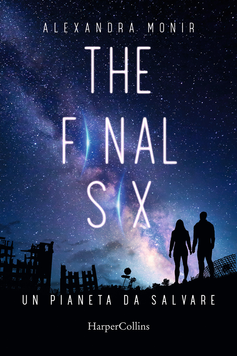 Un pianeta da salvare. The final six