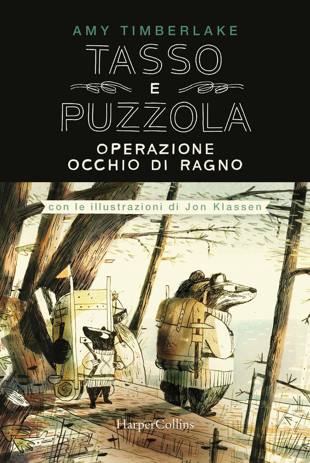 Operazione occhio di ragno. Tasso e Puzzola