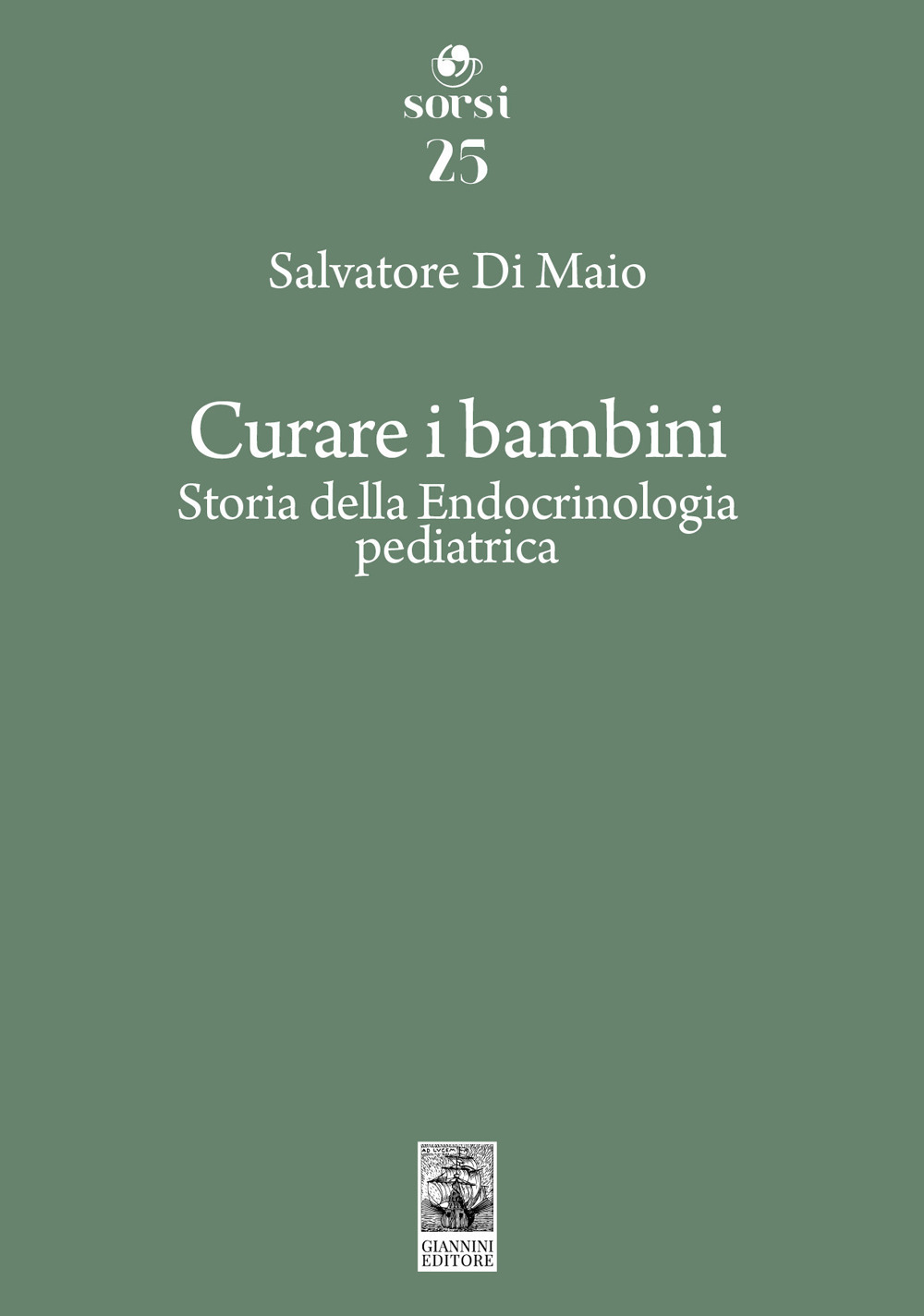 Curare i bambini. Storia della endocrinologia pediatrica