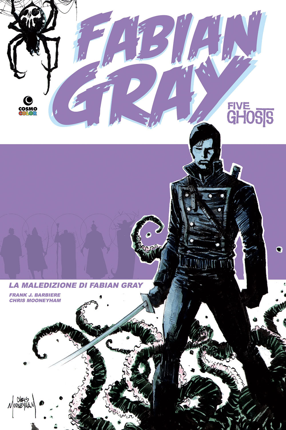 La maledizione. Five ghosts. Fabian Gray