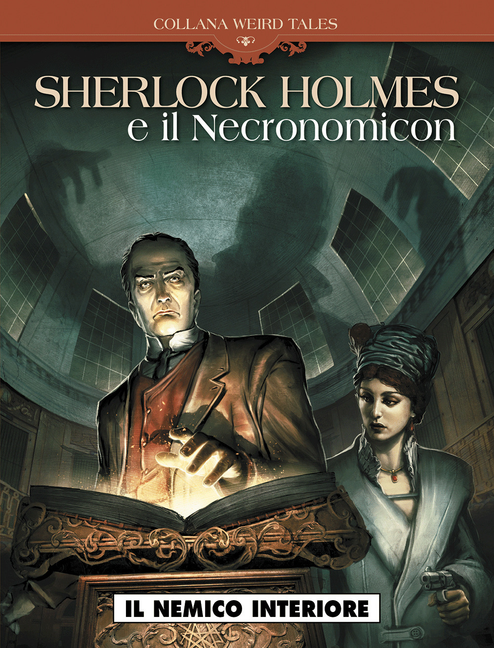 Il nemico interiore. Sherlok Holmes e il Necronomicon