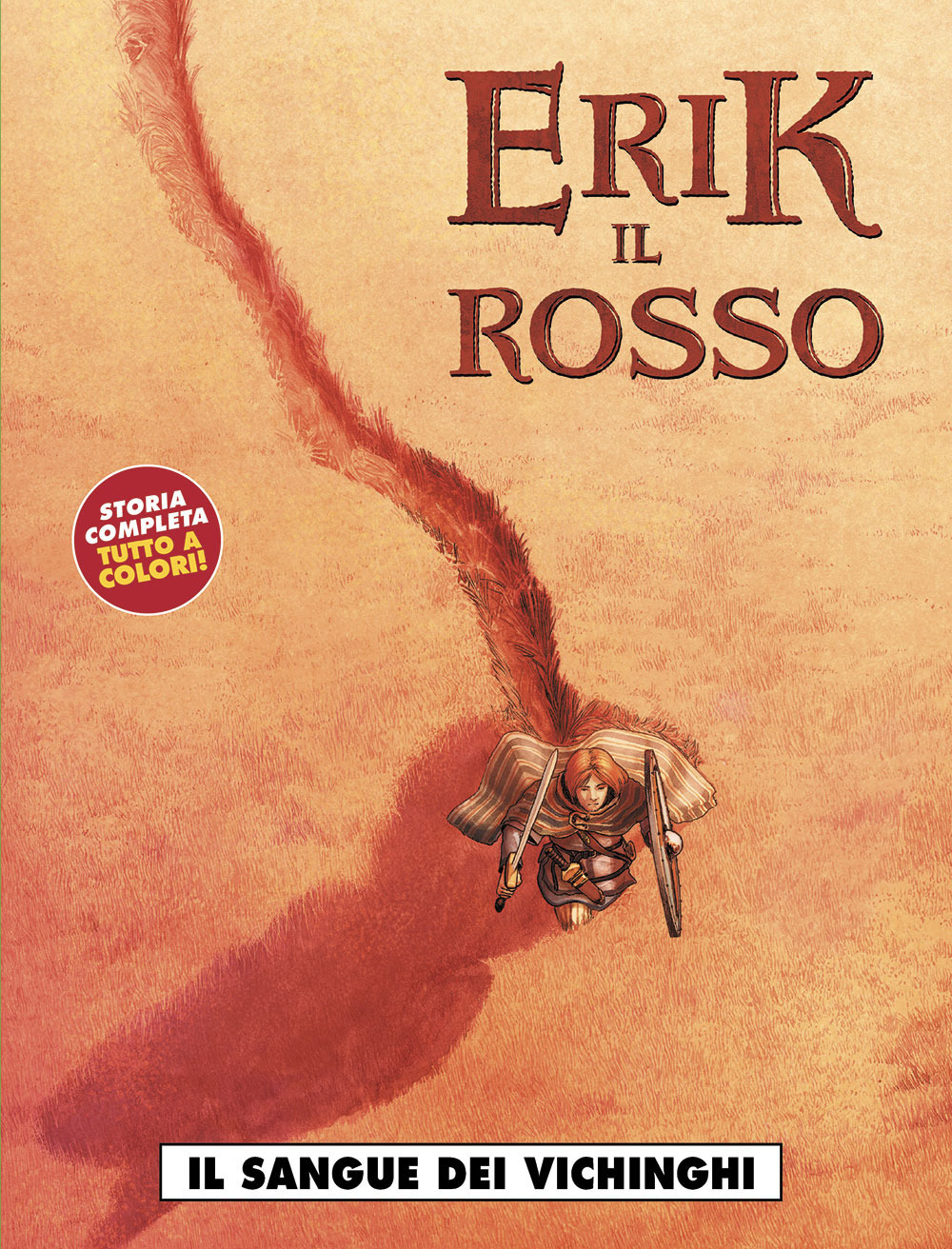 Il sangue dei vichinghi. Erik il rosso
