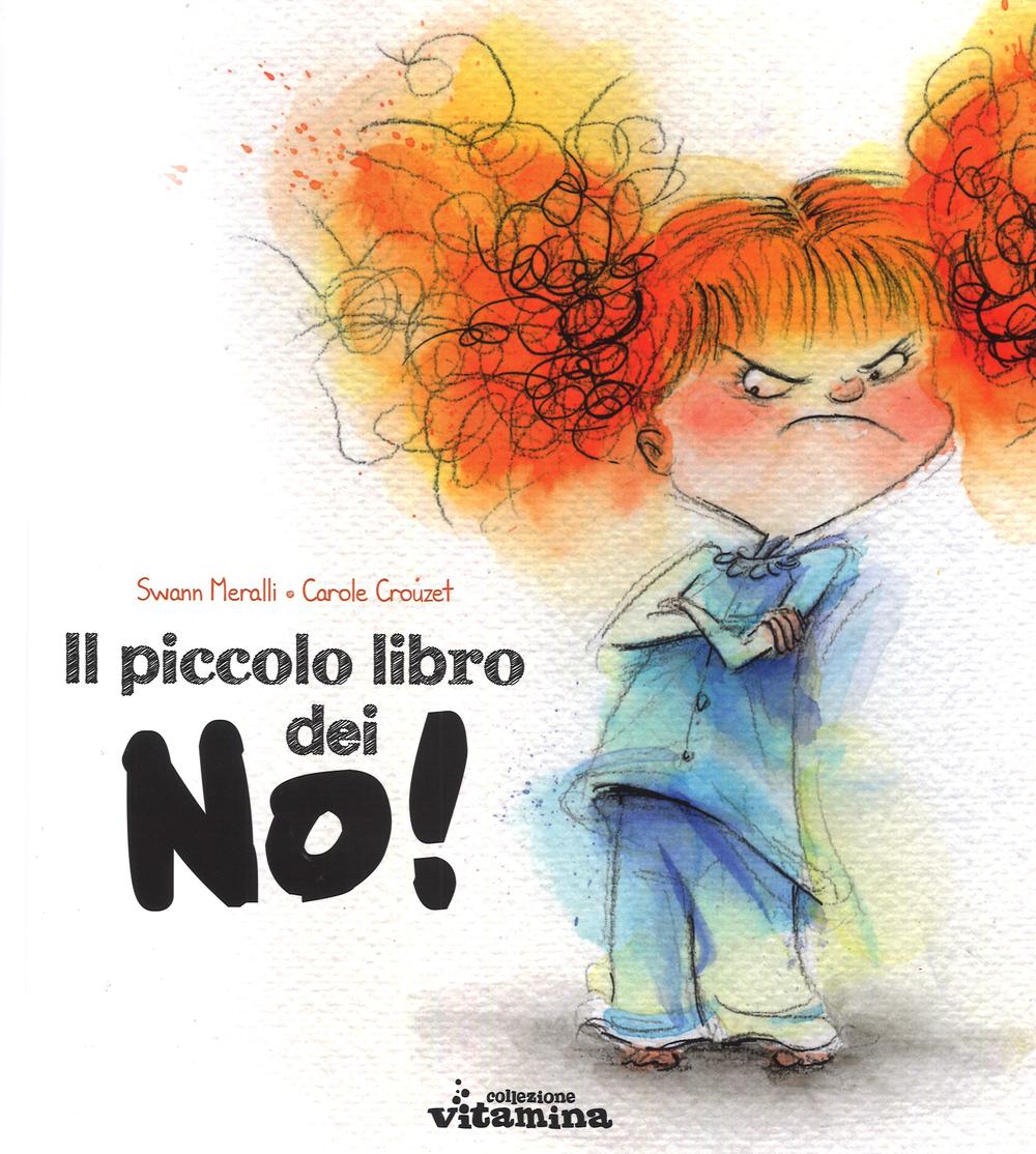 Il piccolo libro dei no!