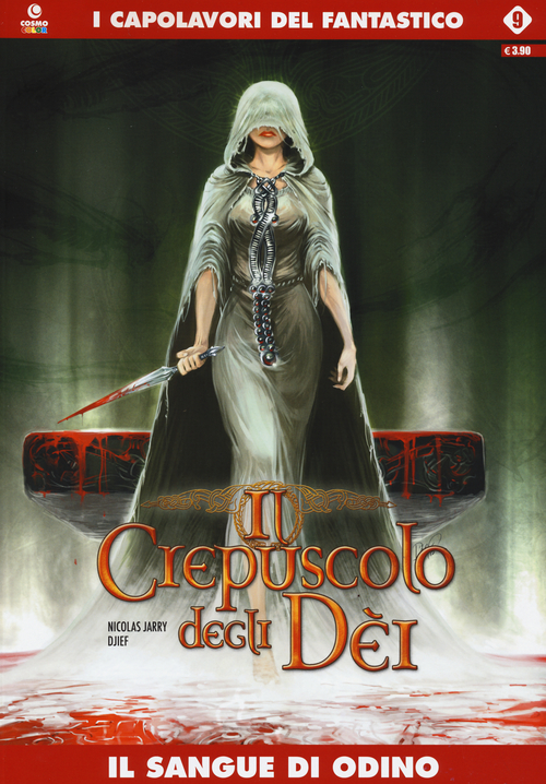 Il sangue di Odino. Il crepuscolo degli dei. Vol. 9