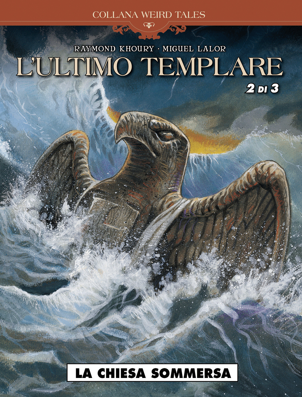 L'ultimo templare. Vol. 2/3: La chiesa sommersa