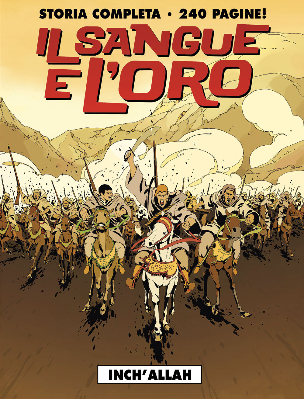 Inch'Allah. Il sangue e l'oro
