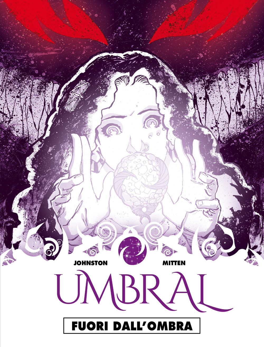 Fuori dall'ombra. Umbral. Vol. 1