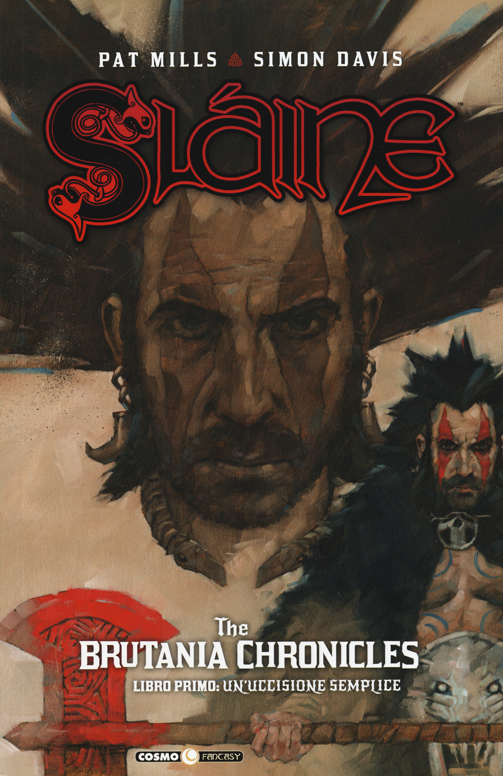 Sláine. The Brutania chronicles. Libro primo: un'uccisione semplice