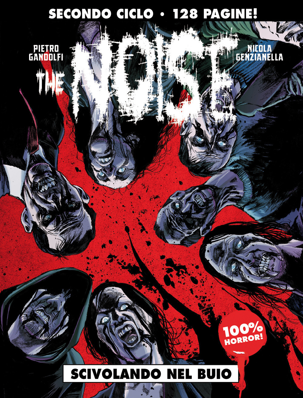 The noise. Vol. 2: Scivolando nel buio