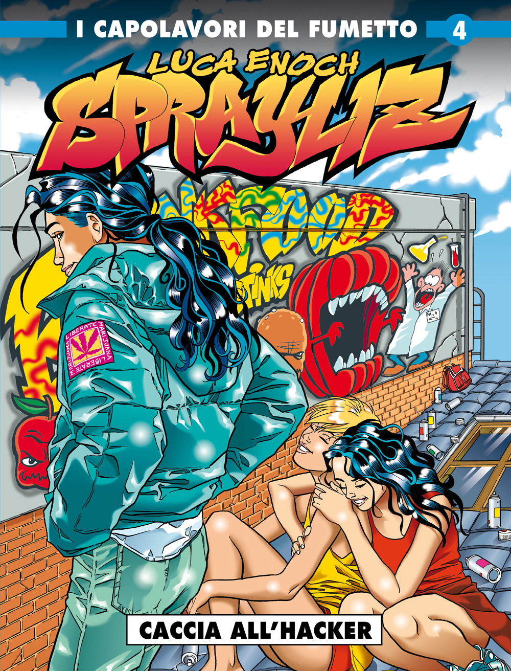 Sprayliz. Vol. 4: Caccia all'hacker