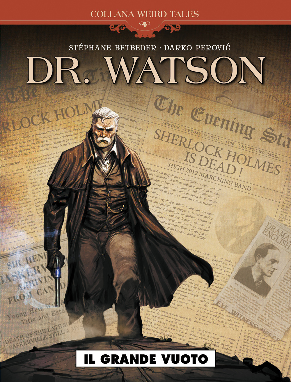 Il grande vuoto. Dr. Watson