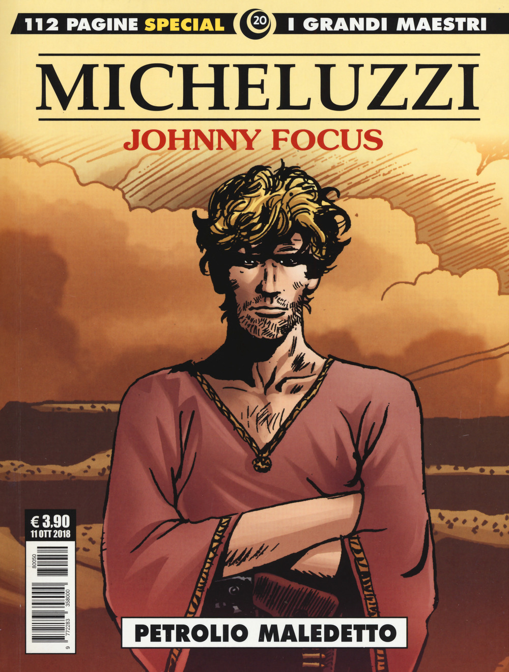 Johnny Focus. Vol. 3: Petrolio maledetto